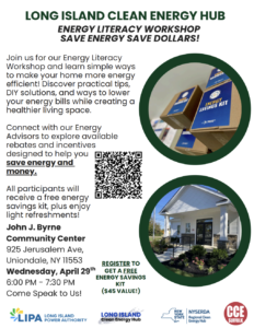 Long Island Clean Energy Hub Energy Literacy Workshop Save Energy, Save Dollars